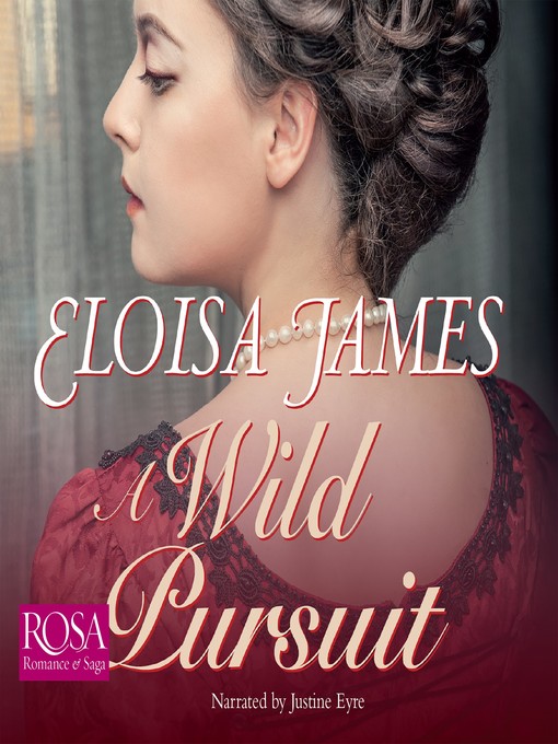 Title details for A Wild Pursuit by Eloisa James - Wait list